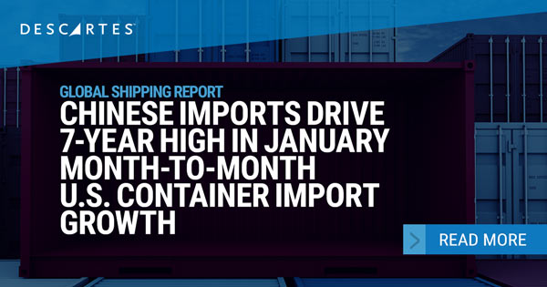 Descartes Datamyne Global Shipping Report – In January 2024 U.S. import volumes increase, driven by Chinese imports.