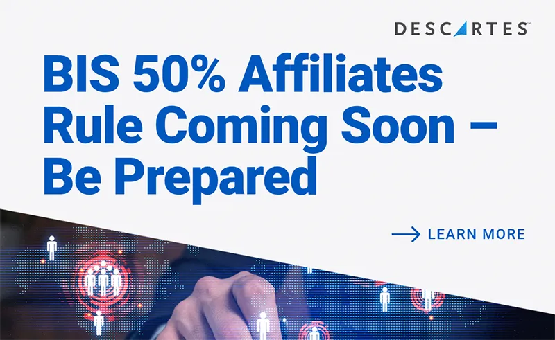 BIS 50% Affiliates Rule Coming Soon